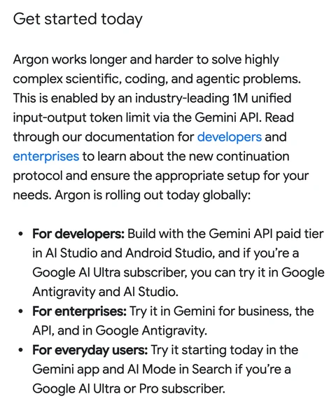 Google 공개 확대 글의 'Get started today' 앞부분. 영어로, 개발자는 Gemini API 유료 티어와 Android Studio, Google AI Ultra 구독자는 Antigravity와 AI Studio에서 쓸 수 있고, 기업은 Gemini for business와 API와 Antigravity, 일반 사용자는 Google AI Ultra 또는 Pro 구독자가 Gemini 앱과 검색 AI 모드에서 쓸 수 있다고 적혀 있다